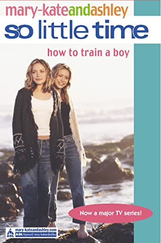 9780007144587: How To Train A Boy (So Little Time, Book 1)