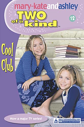 Stock image for Mary Kate And Ashley - The Cool Club #12 for sale by Books Puddle