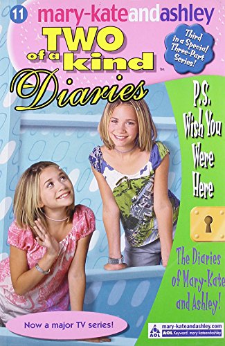 Stock image for PS Wish You Were Here (Two Of A Kind Diaries, Book 11) for sale by Reuseabook