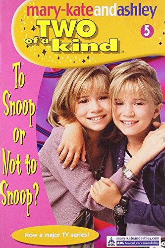 Stock image for To Snoop Or Not To Snoop (Two Of A Kind, Book 5) for sale by AwesomeBooks