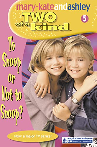 Stock image for To Snoop or Not to Snoop (Two of a Kind, #5) for sale by HPB-Emerald