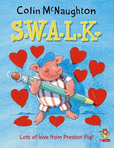 9780007145676: Preston Pig – S.W.A.L.K.