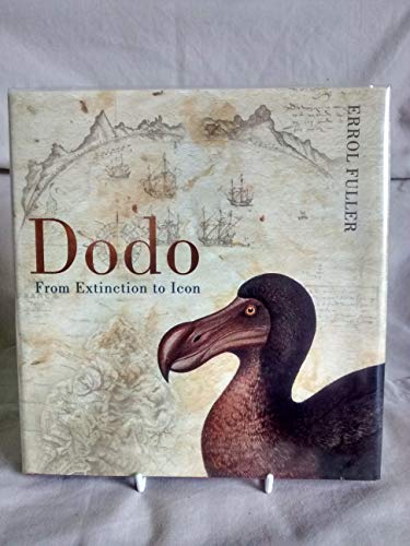 Beispielbild fr Dodo: From Extinction to Icon zum Verkauf von WorldofBooks