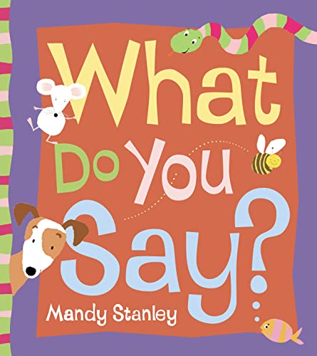 Stock image for What Do You Say? for sale by WorldofBooks