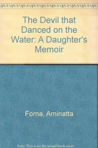 9780007146659: The Devil that Danced on the Water: A Daughter’s Memoir