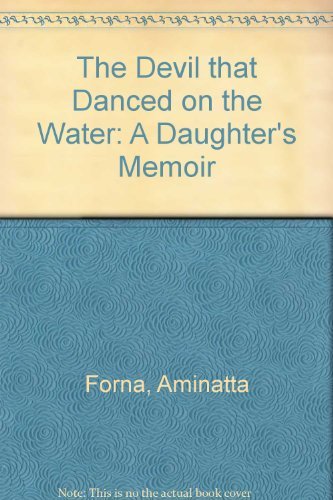 9780007146659: The Devil That Danced on the Water: A Daughter's Memoir