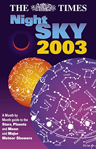 Beispielbild fr The Times Night Sky 2003 zum Verkauf von Goldstone Books