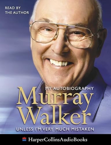 Imagen de archivo de Murray Walker: Unless I?m Very Much Mistaken a la venta por John Sanders