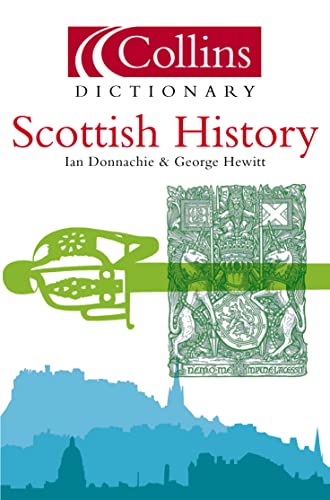 Stock image for Scottish History (Collins Dictionary Of.) for sale by HPB Inc.