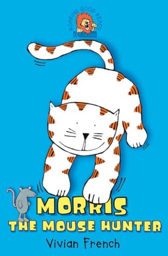 Beispielbild fr Morris the Mouse Hunter (Roaring Good Reads) zum Verkauf von AwesomeBooks