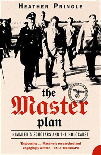 Imagen de archivo de THE MASTER PLAN: Himmler's Scholars and the Holocaust a la venta por WorldofBooks