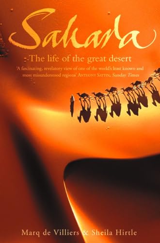 Stock image for Sahara : The Life of the Great Desert for sale by Better World Books