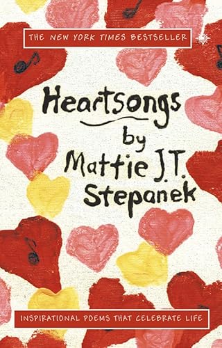 Beispielbild fr Heartsongs: Inspirational Poems That Celebrate Life zum Verkauf von WorldofBooks