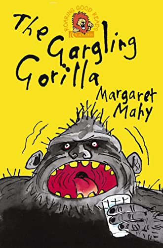 Stock image for THE GARGLING GORILLA for sale by WorldofBooks