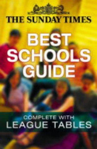 The Sunday Times Best Schools In The Uk Guide (9780007148554) by Russell Rose; Ian Coxon