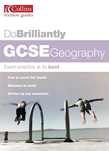 9780007148585: Do Brilliantly At – GCSE Geography (Do Brilliantly at... S.)
