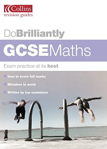 Imagen de archivo de Do Brilliantly At " GCSE Maths (Do Brilliantly at. S.) a la venta por AwesomeBooks