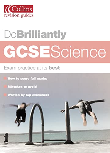 GCSE Science (Do Brilliantly At...) (9780007148615) by Mike; Bibby Steve; Hills Phil Smith