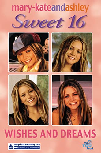 Stock image for Wishes And Dreams (Mary-Kate and Ashley: Sweet 16) for sale by AwesomeBooks