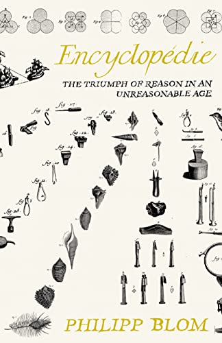 Imagen de archivo de EncyclopÃ die: The triumph of reason in an unreasonable age a la venta por WorldofBooks