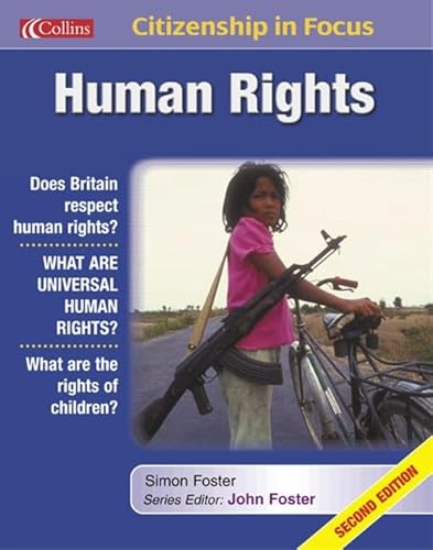 Human Rights (Citizenship in Focus) (9780007149766) by Foster, Simon