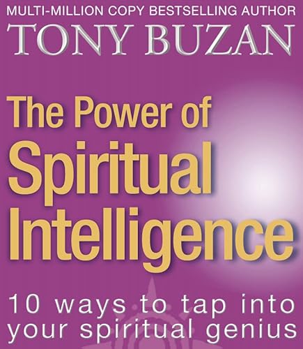 9780007150144: The Power of Spiritual Intelligence: 10 Ways to Tap into Your Spiritual Genius