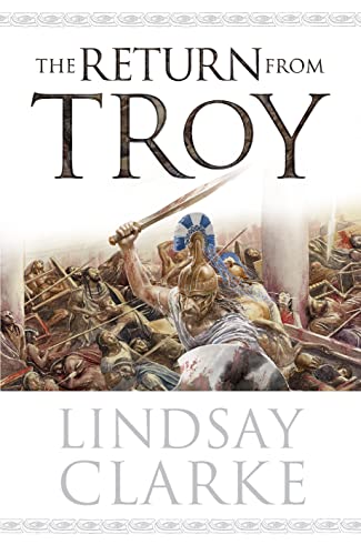 9780007150274: Return from Troy