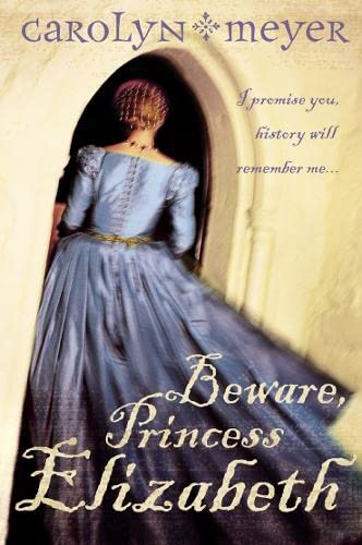 Stock image for Beware, Princess Elizabeth for sale by MusicMagpie