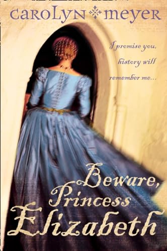 9780007150304: Beware, Princess Elizabeth