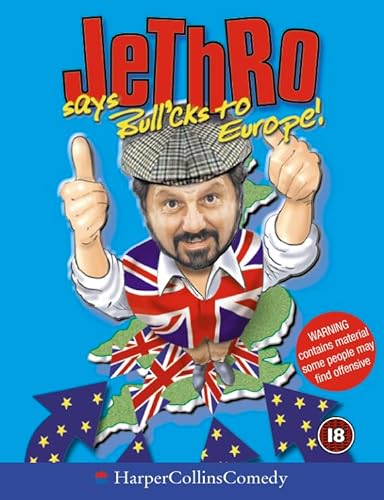 Stock image for JETHRO SAYS BULL CKS TO EUROPE for sale by The Old Bookshelf