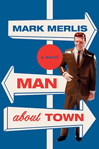 Stock image for Man about Town : A Novel for sale by Better World Books Ltd