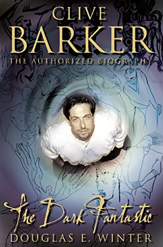 Beispielbild fr Clive Barker: The Dark Fantastic zum Verkauf von SecondSale