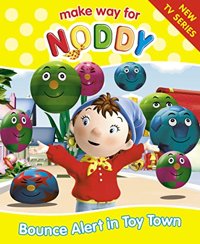Beispielbild fr Make Way for Noddy (2)    Bounce Alert in Toy Town ("Make Way for Noddy" S.) zum Verkauf von AwesomeBooks