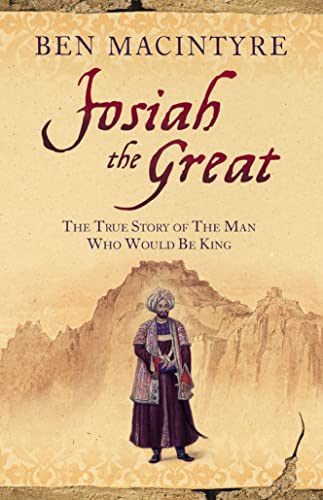 Imagen de archivo de Josiah the Great: The True Story of The Man Who Would Be King a la venta por WorldofBooks
