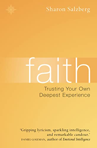 Beispielbild fr Faith : Trusting Your Own Deepest Experience zum Verkauf von Better World Books