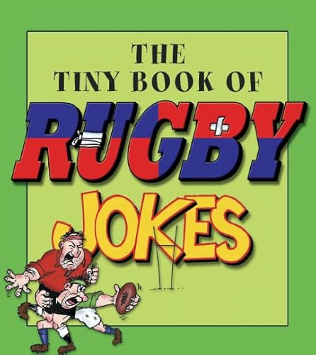 9780007152612: The Tiny Book of Rugby Jokes