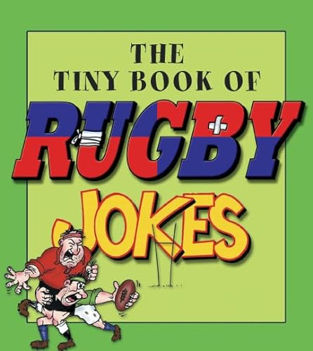 9780007152612: The Tiny Book of Rugby Jokes