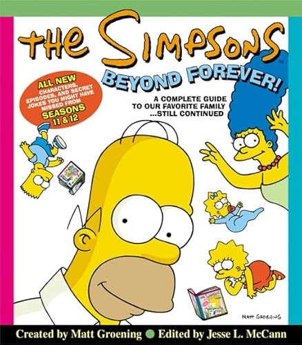 Beispielbild fr The Simpsons Beyond Forever!: A Complete Guide to Our Favorite Family  Still Continued: Beyond Forever - A Complete Guide to Our Favourite Family. Still Continued zum Verkauf von WorldofBooks