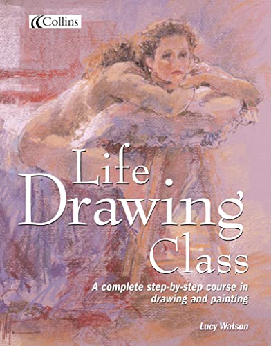 Beispielbild fr Collins Life Drawing Class zum Verkauf von AwesomeBooks