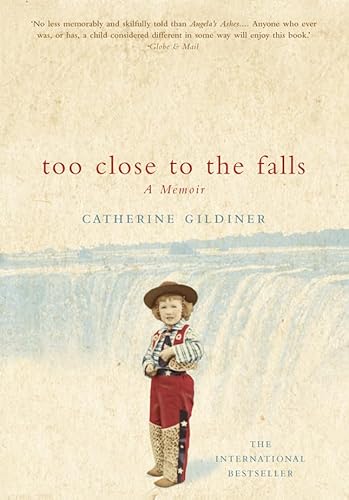 9780007152841: Too Close to the Falls: A Memoir
