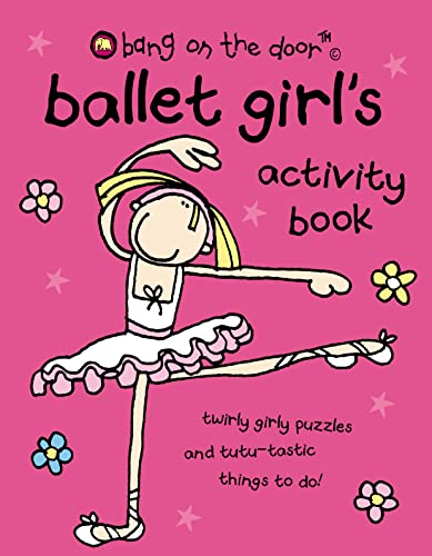 9780007153121: Ballet Girl’s Activity Book: Bk. 1