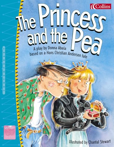 Spotlight on Plays: Princess and the Pea No.9 (Spotlight on Plays) (9780007153299) by Donna Abela; Pearson Australia