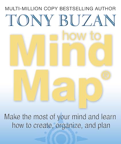 9780007153732: How to Mind Map: Make the Most of Your Mind and Learn to Create, Organize and Plan