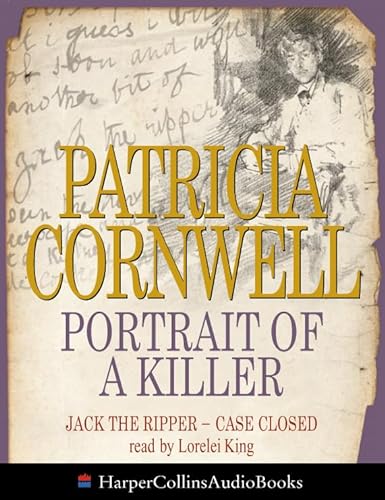 9780007153824: Portrait of a Killer: Jack the Ripper – Case Closed