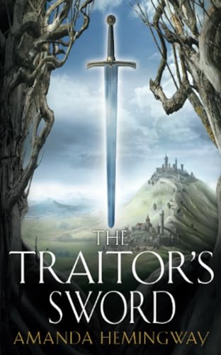9780007153893: The Traitor’s Sword: The Sangreal Trilogy Two (Sangreal Trilogy, 2)