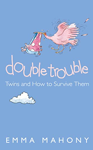 9780007153985: Double Trouble: Twins and How to Survive Them