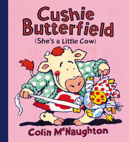 9780007154654: Cushie Butterfield: She’s a Little Cow