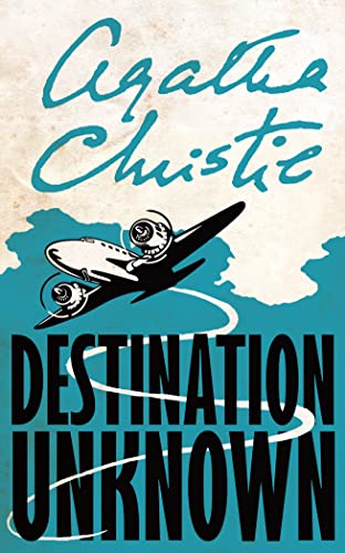 Destination Unknown (Signature Editions) - Christie, Agatha