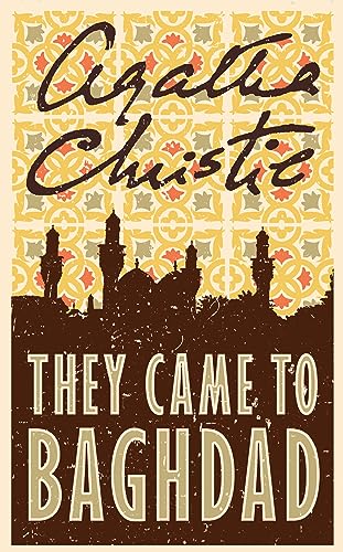 9780007154937: They Came to Baghdad