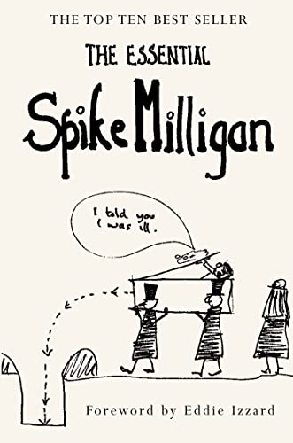 Beispielbild fr The Essential Spike Milligan zum Verkauf von Better World Books